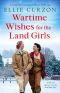 [A Village at War 04] • Wartime Wishes for the Land Girls